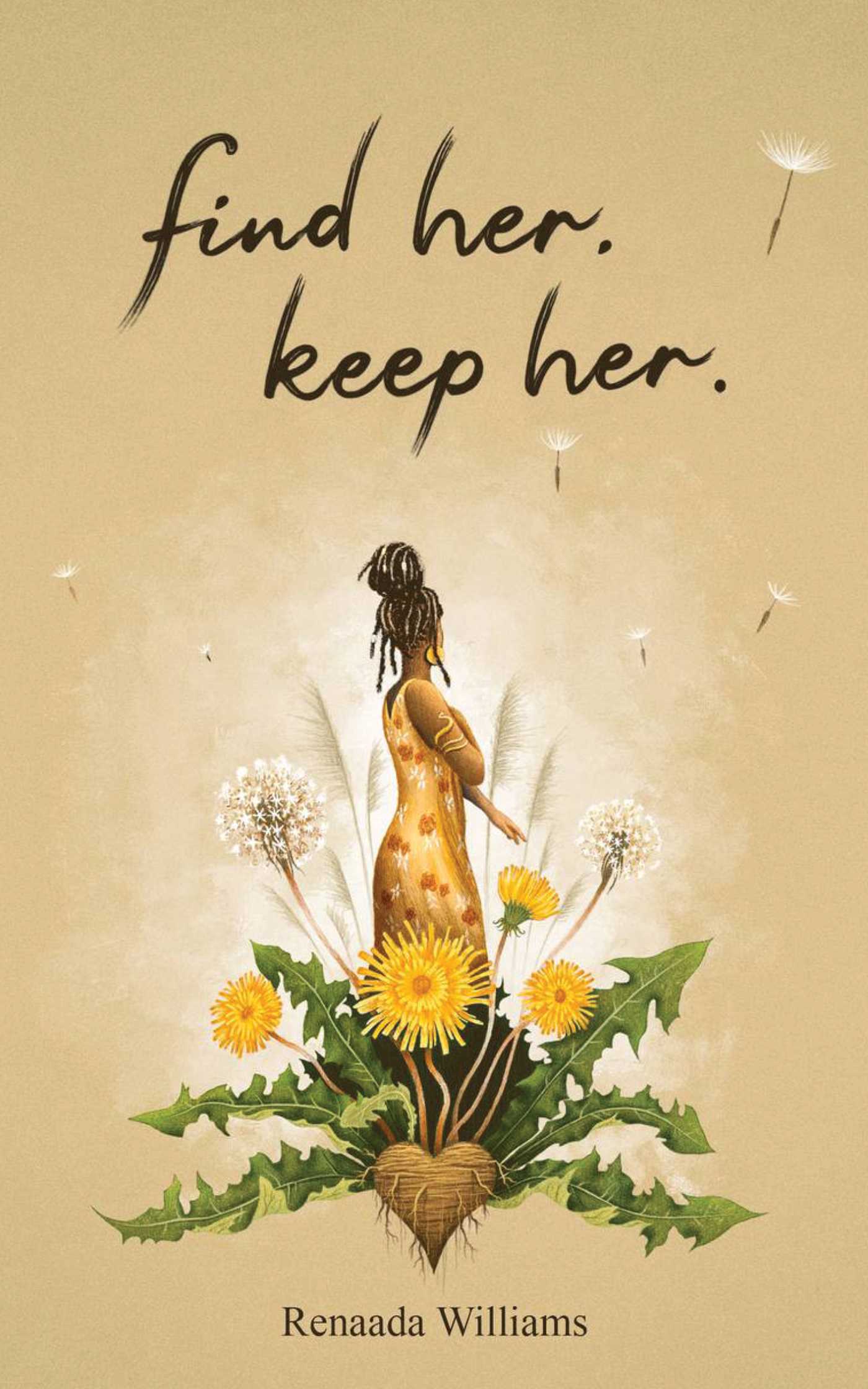 Find Her. Keep Her. by Renaada Williams