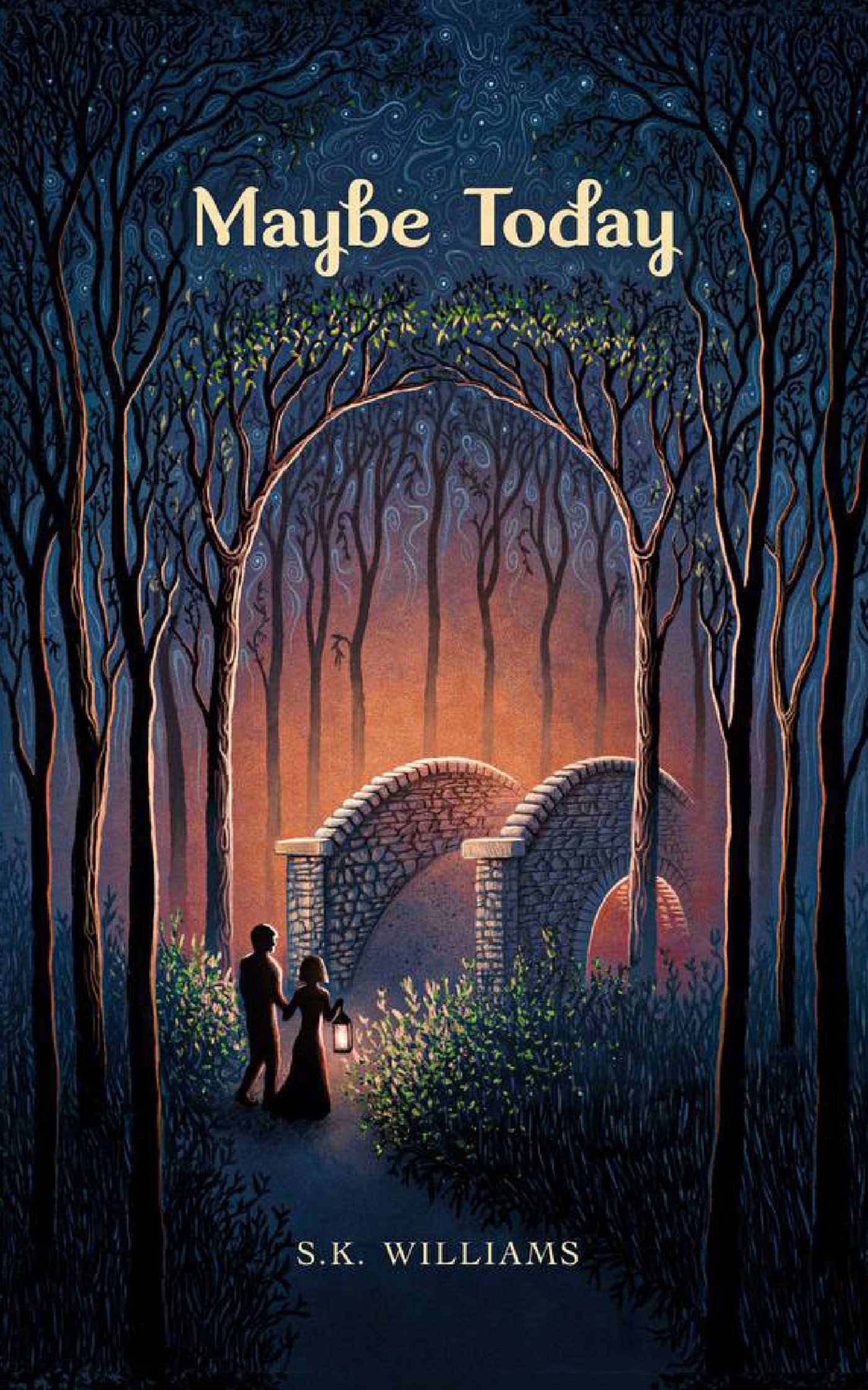 Maybe Today by SK Williams