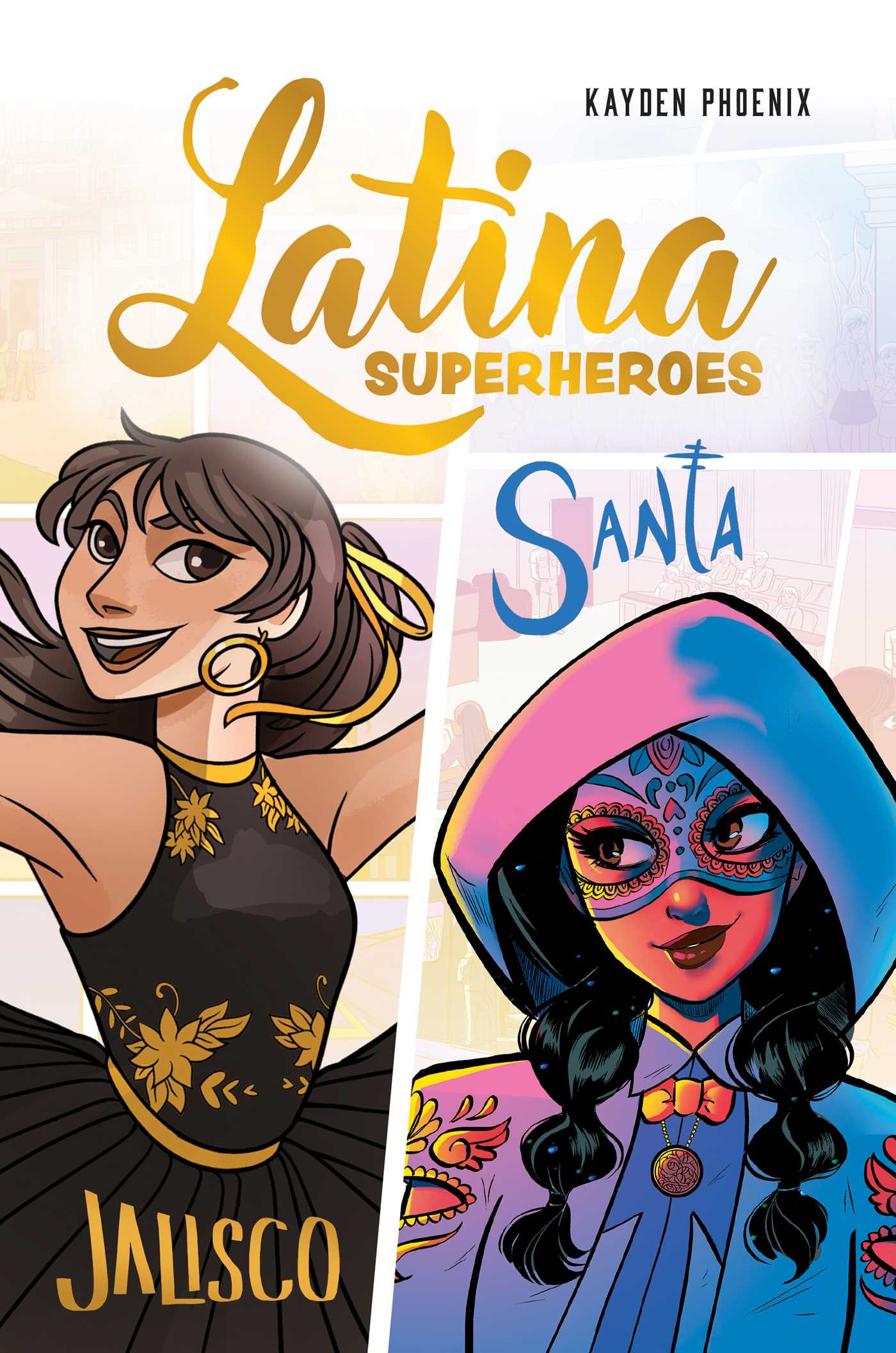 Latina Superheroes by Kayden Phoenix
