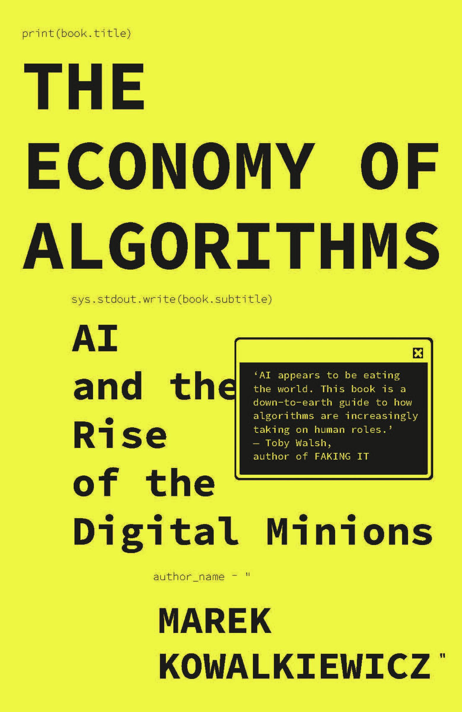 The Economy of Algorithms by Marek Kowalkiewicz
