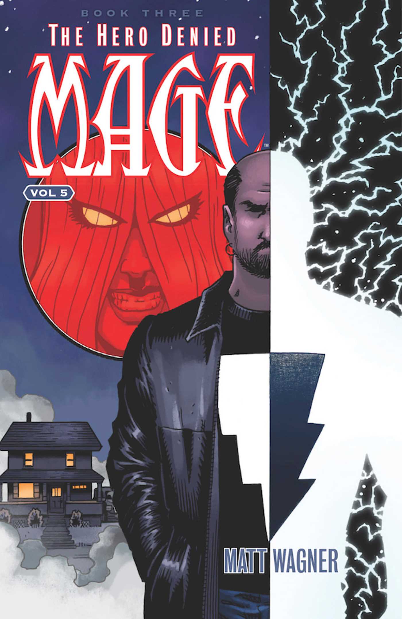 Mage Book Three: the Hero Denied Part One by Matt Wagner