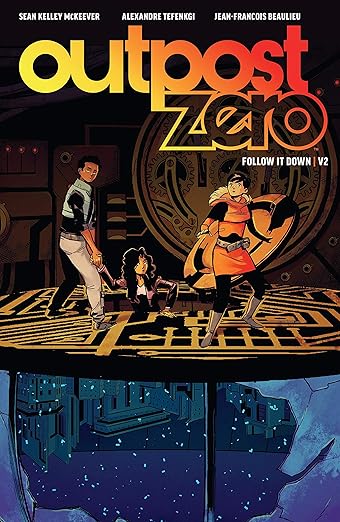 Outpost Zero Volume 2: Follow It Down by Sean McKeever
