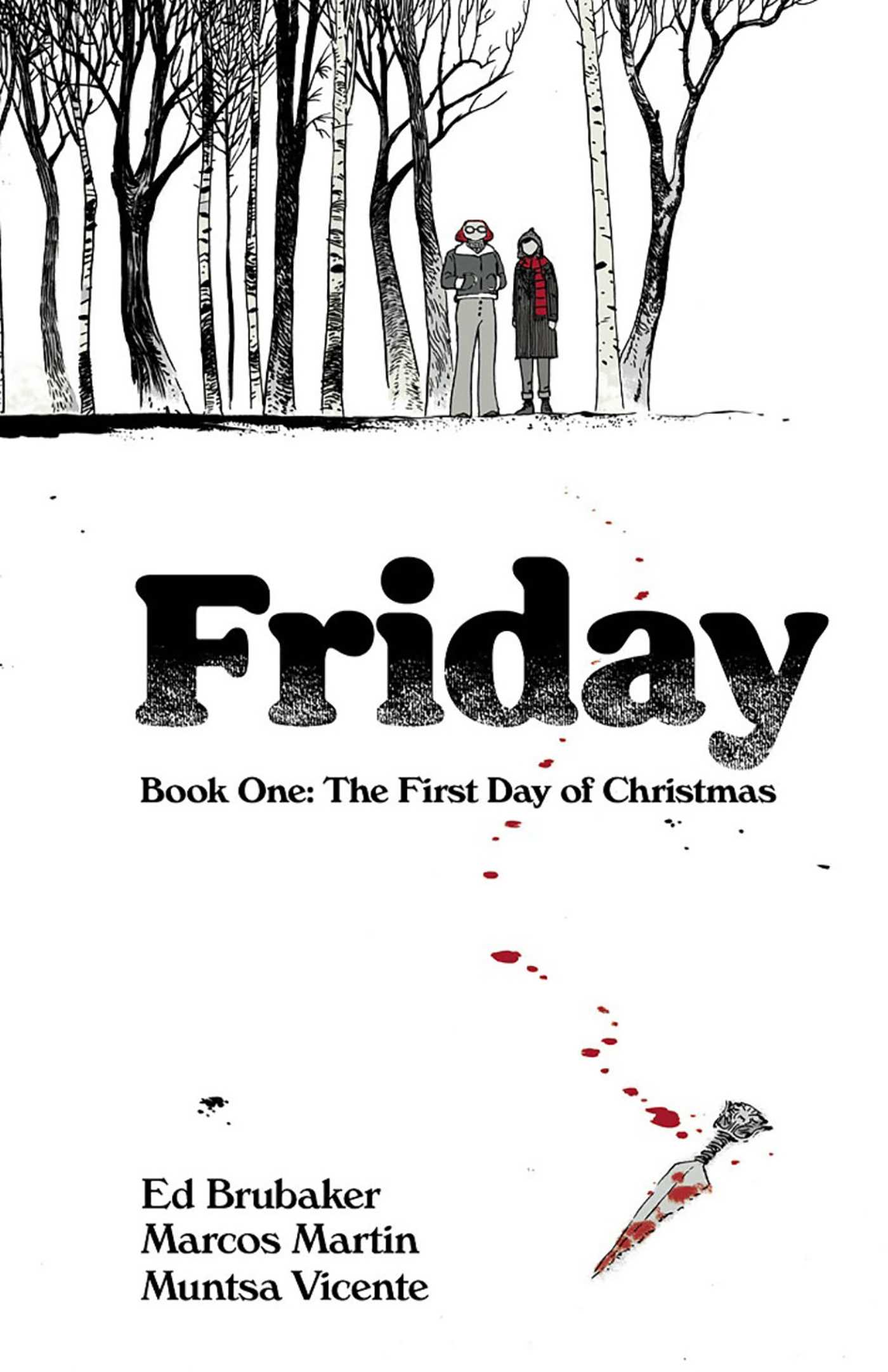 Friday Book One by Ed Brubaker