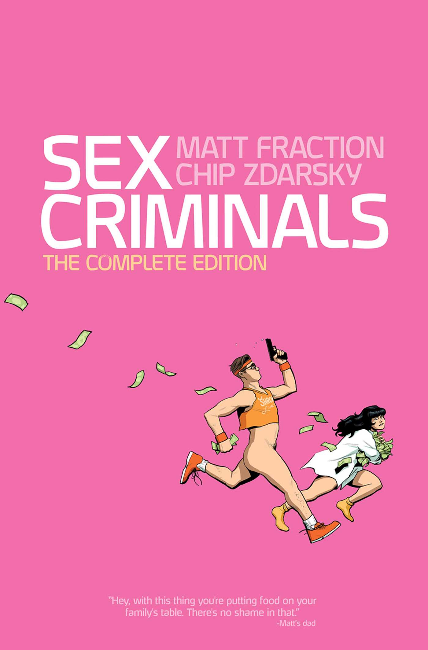 Sex Criminals: the Complete Edition by Matt Fraction