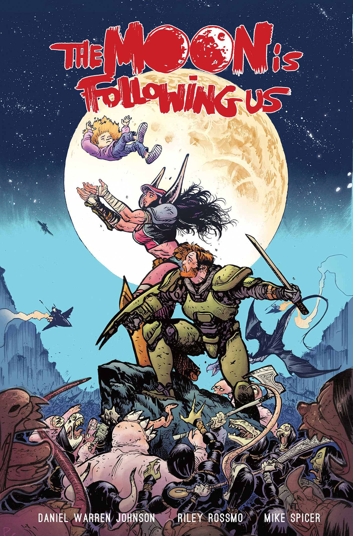 The Moon Is Following US Volume 1 by Daniel Warren Johnson