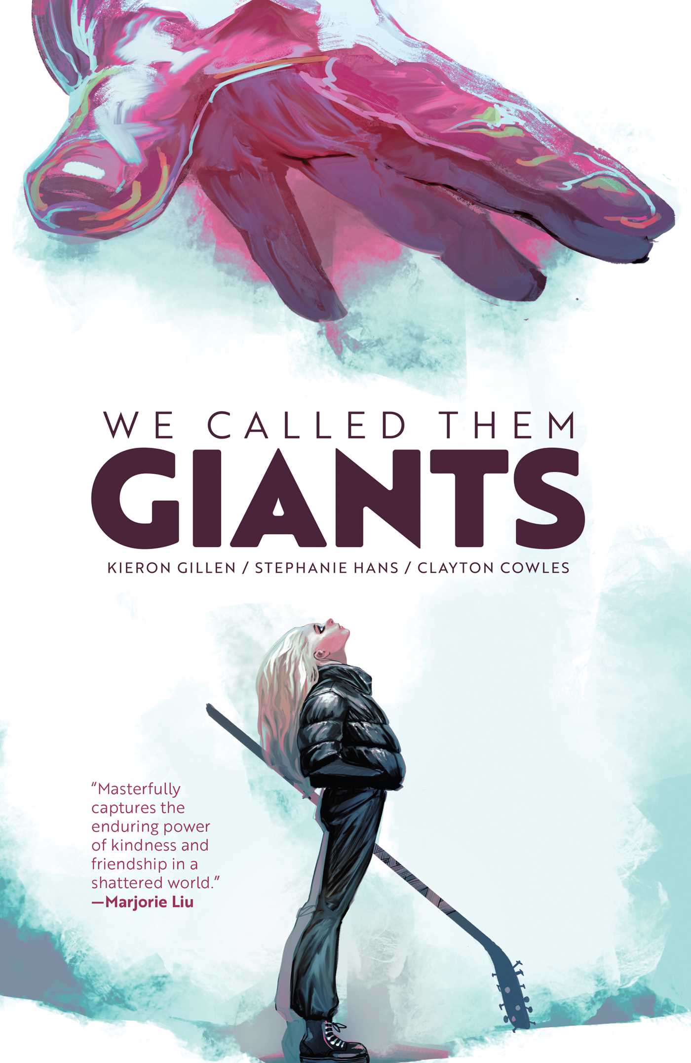 We Called Them Giants by Kieron Gillen