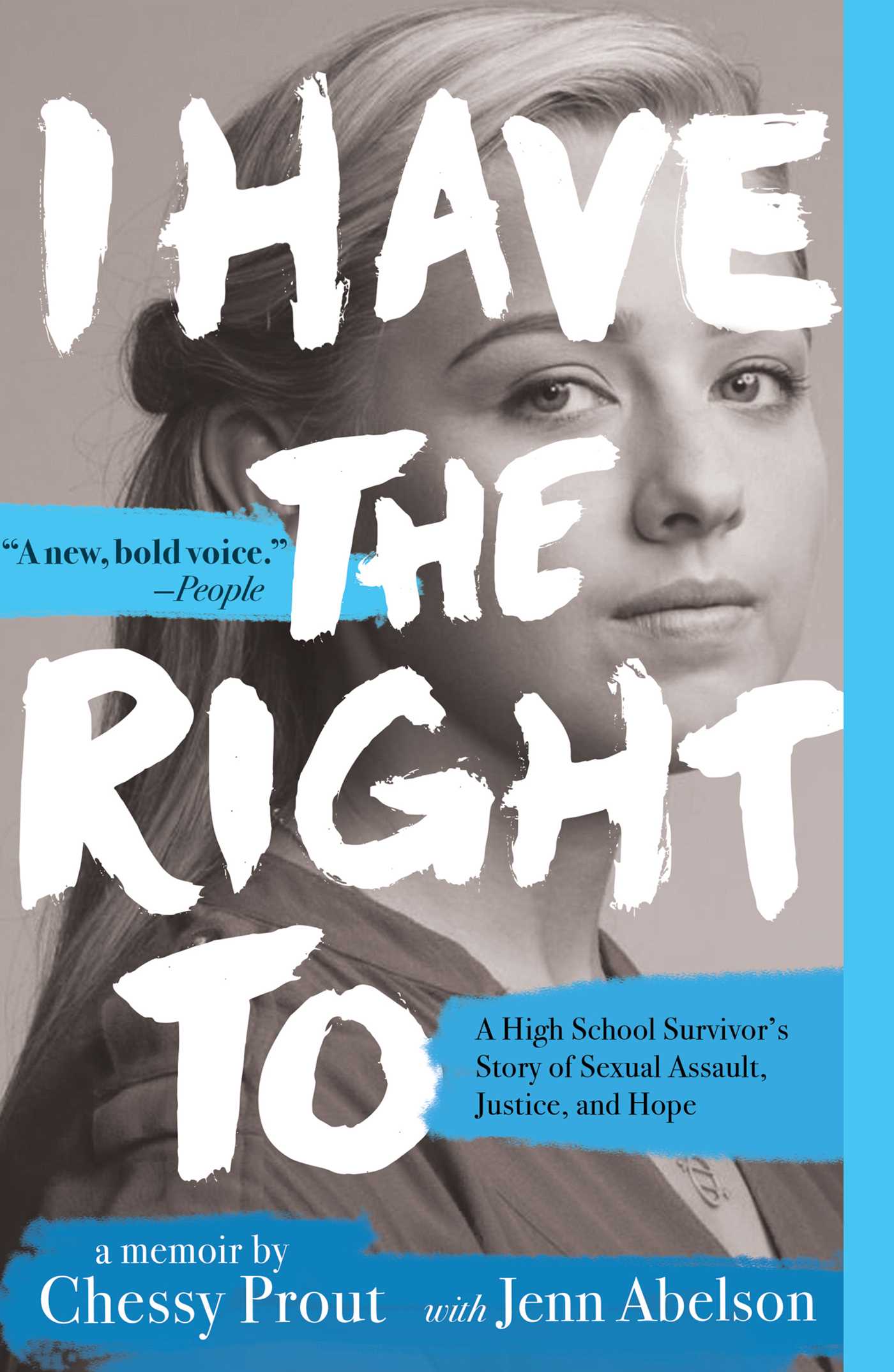 I Have the Right to by Chessy Prout