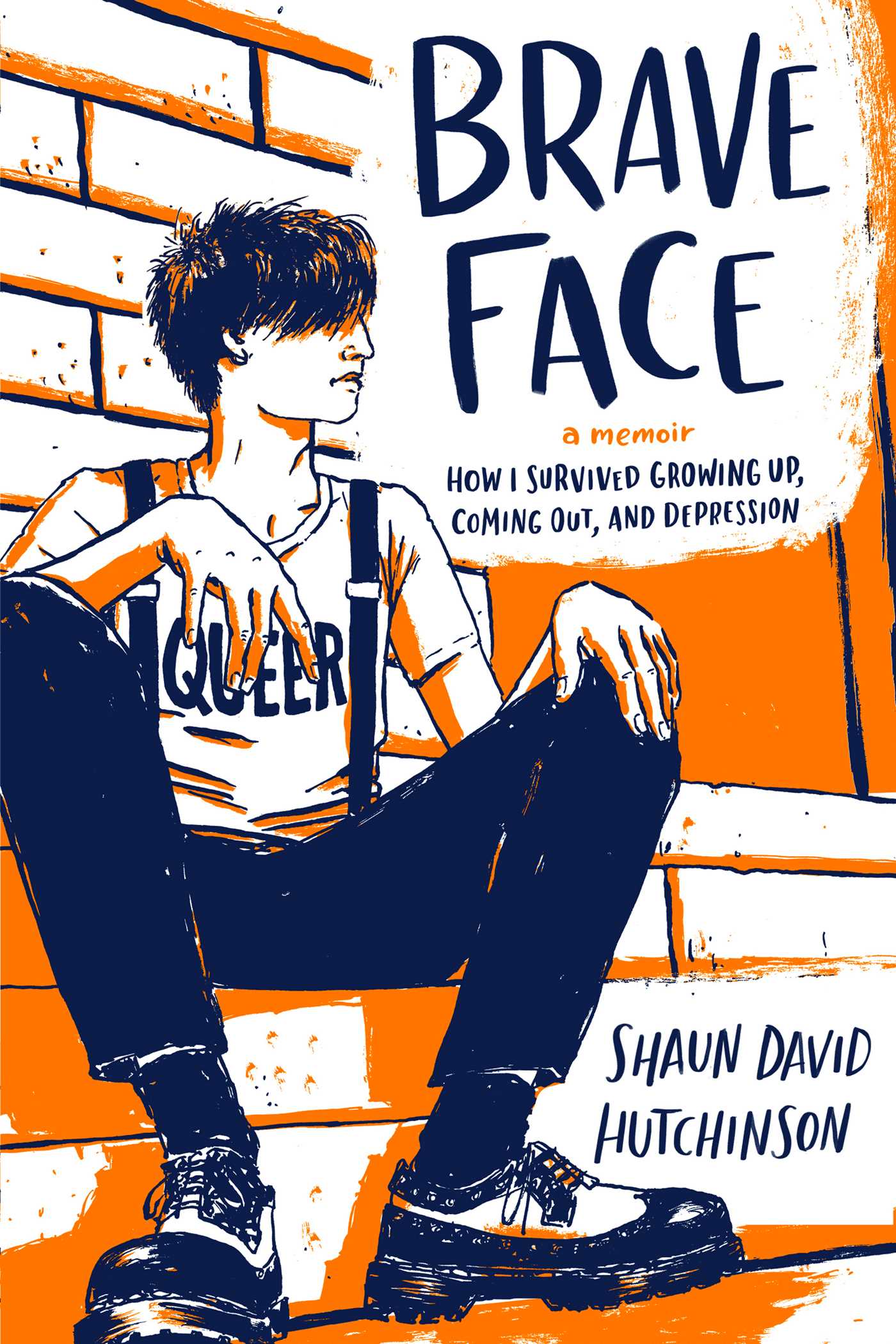 Brave Face by Shaun David Hutchinson