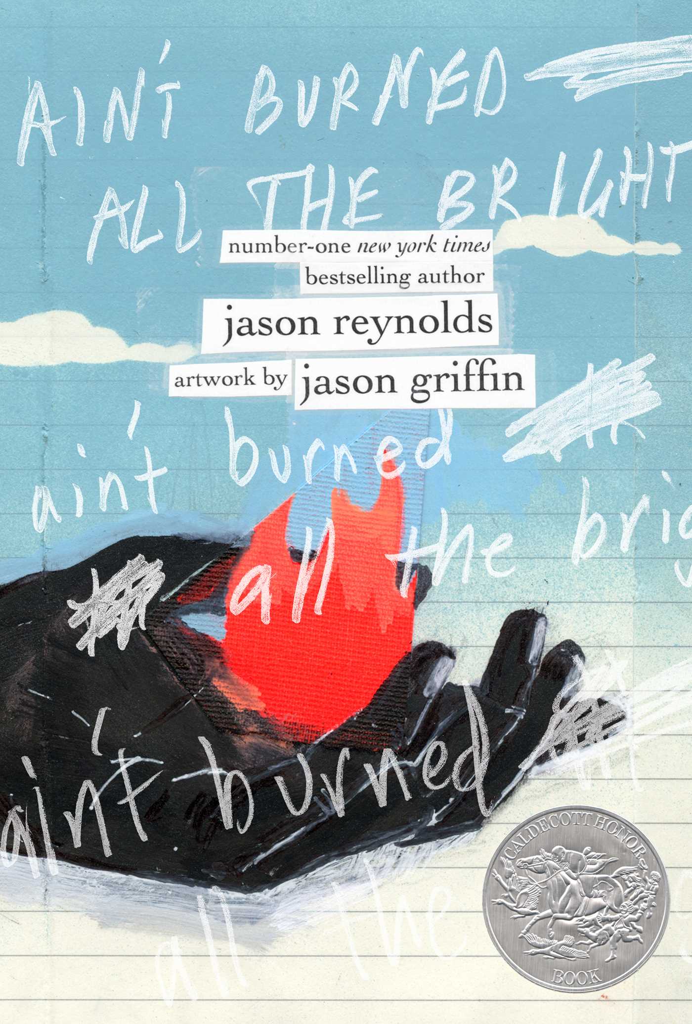 Ain't Burned All the Bright by Jason Reynolds