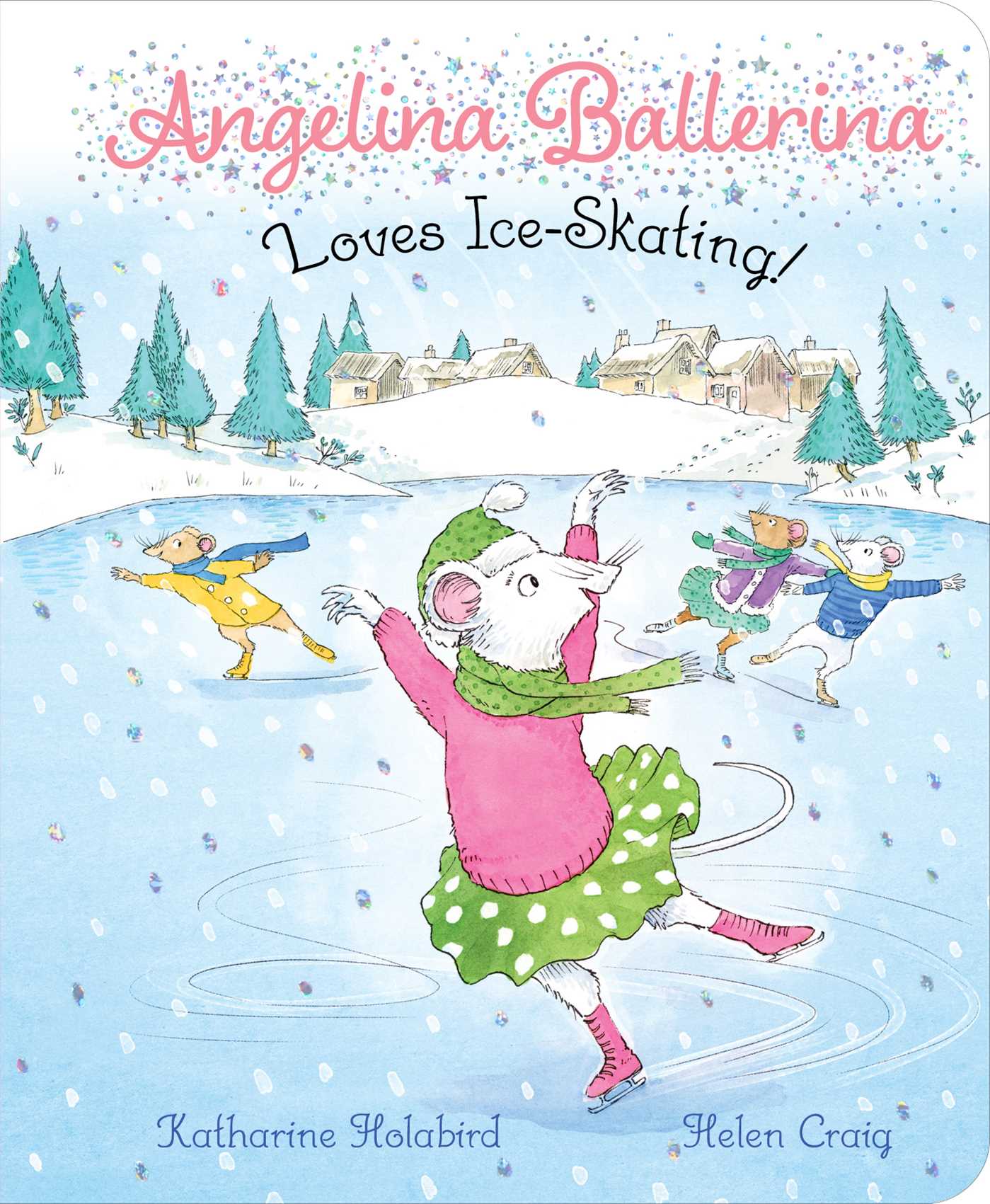 Angelina Ballerina Loves Ice-skating! by Katharine Holabird