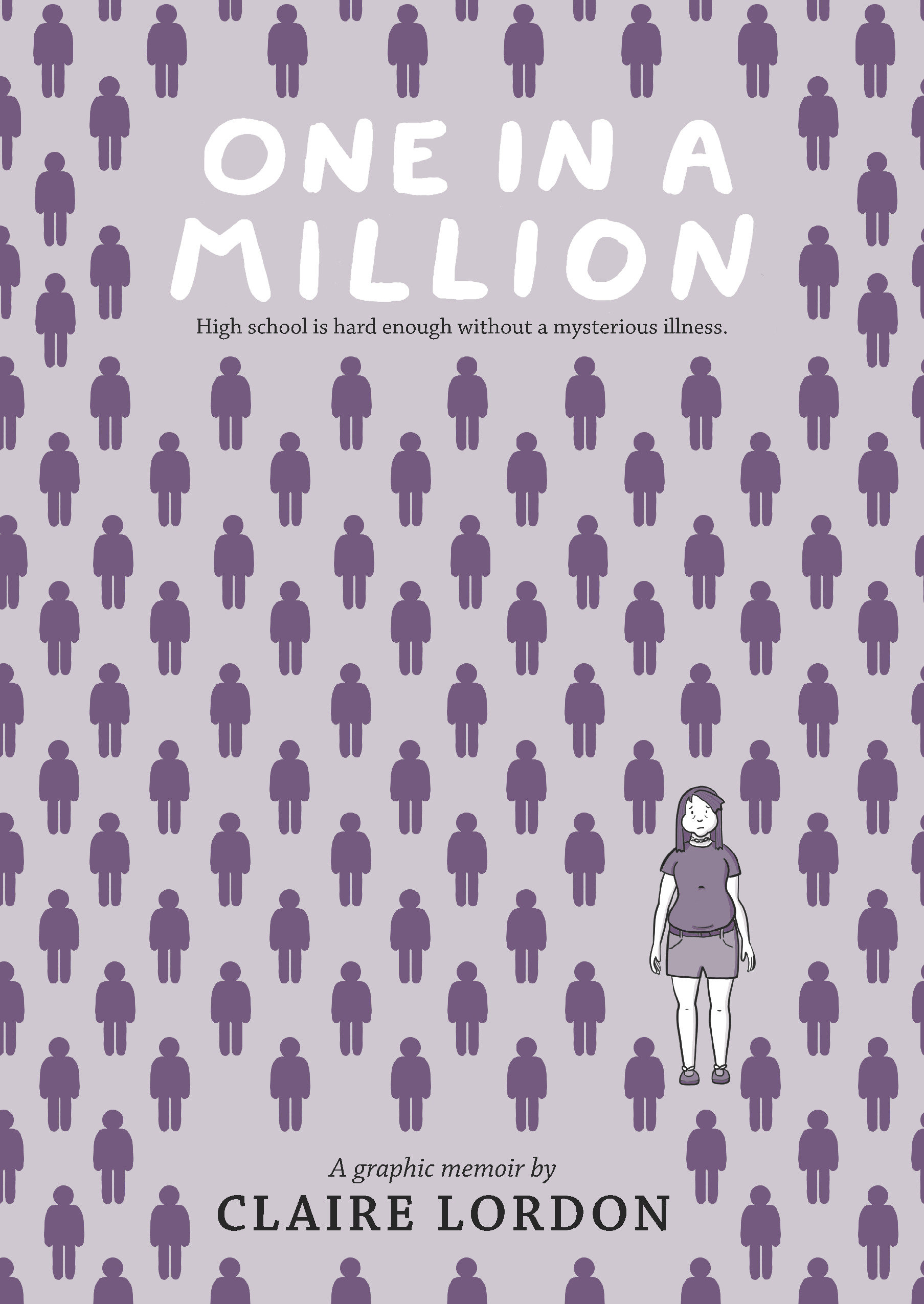 One in a Million: a Graphic Memoir by Claire Lordon