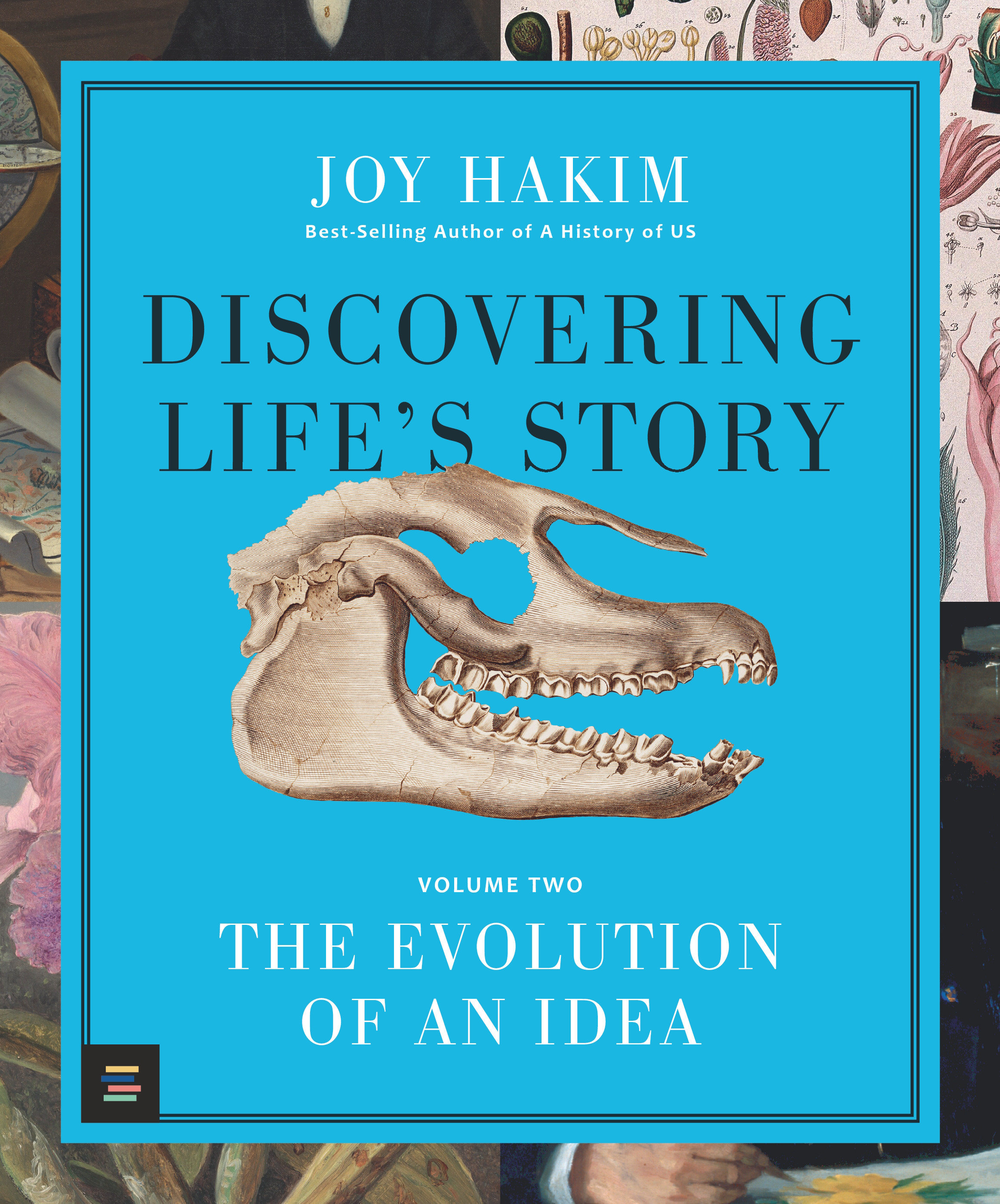 Discovering Life’s Story: the Evolution of an Idea by Joy Hakim