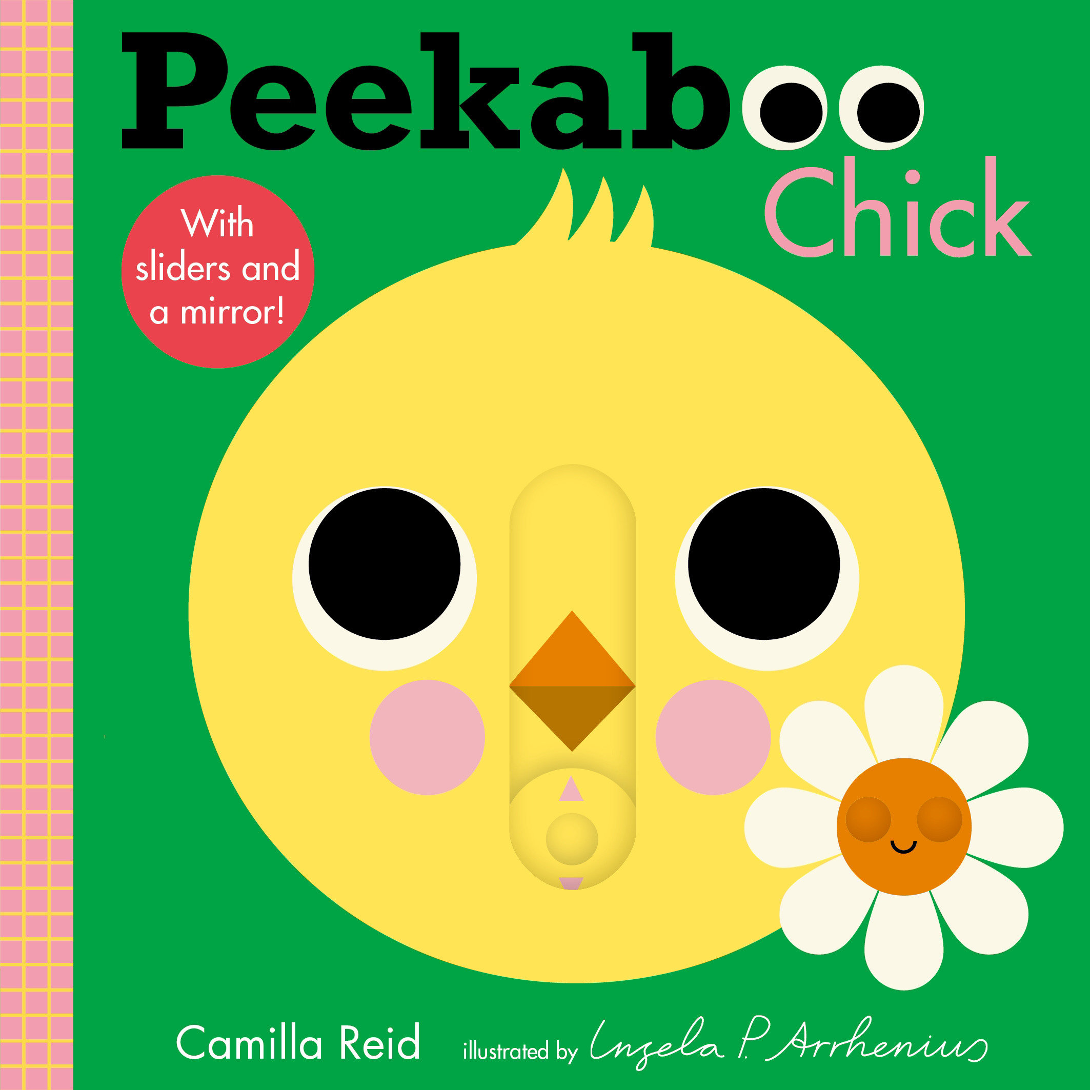 Peekaboo: Chick by Camilla Reid