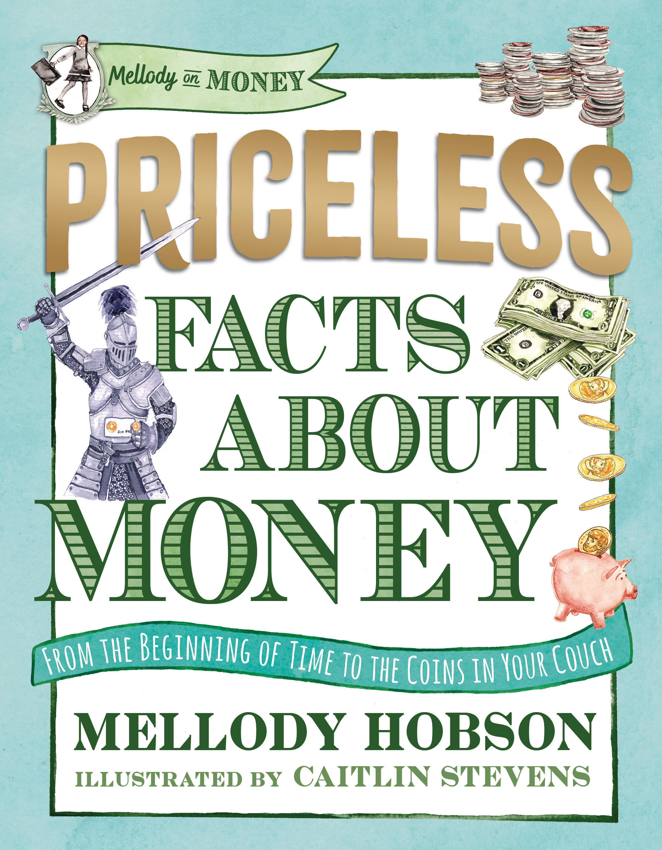 Priceless Facts About Money by Mellody Hobson