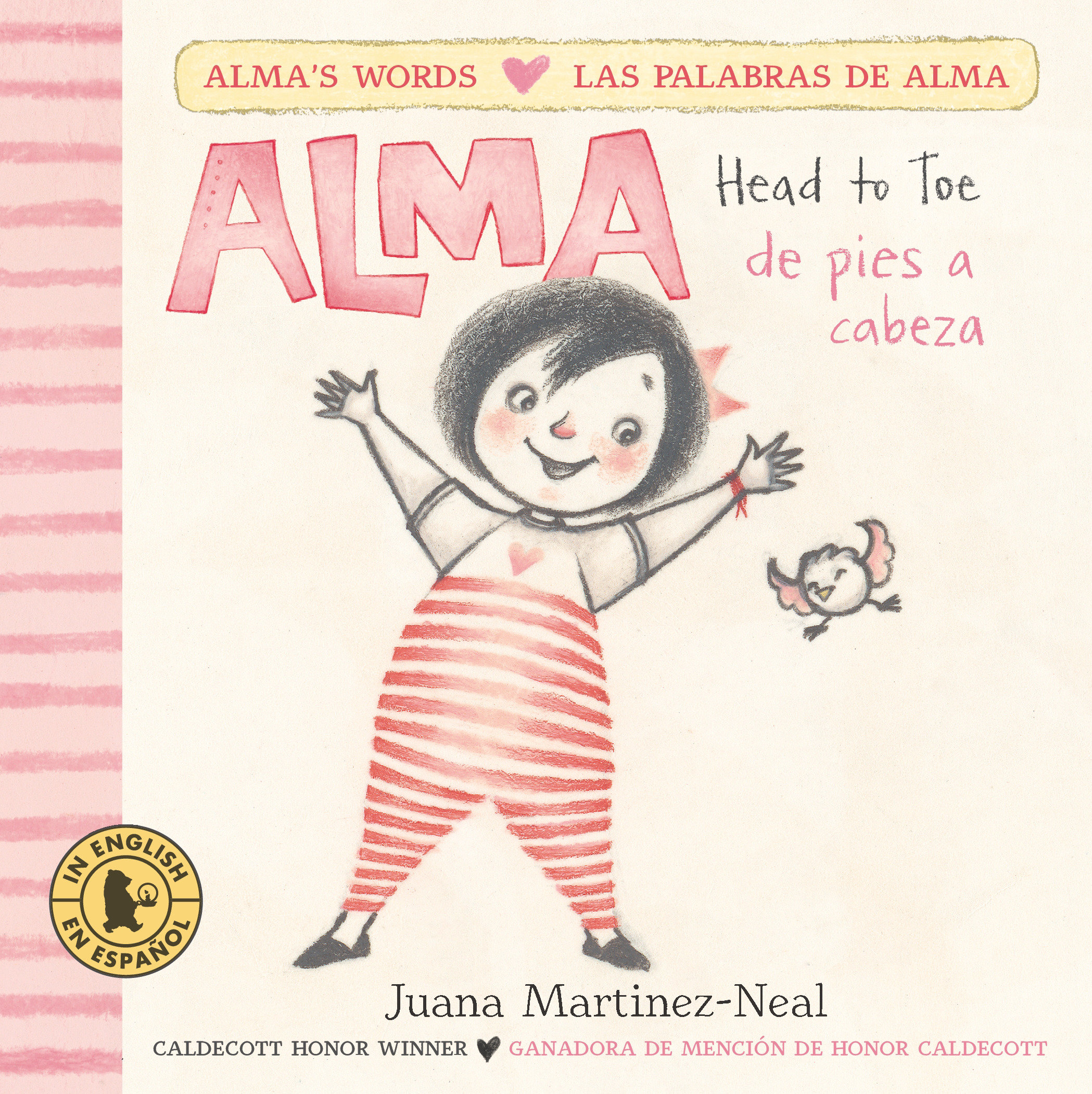 Alma, Head to Toe/alma, De Pies a Cabeza by Juana Martinez-Neal