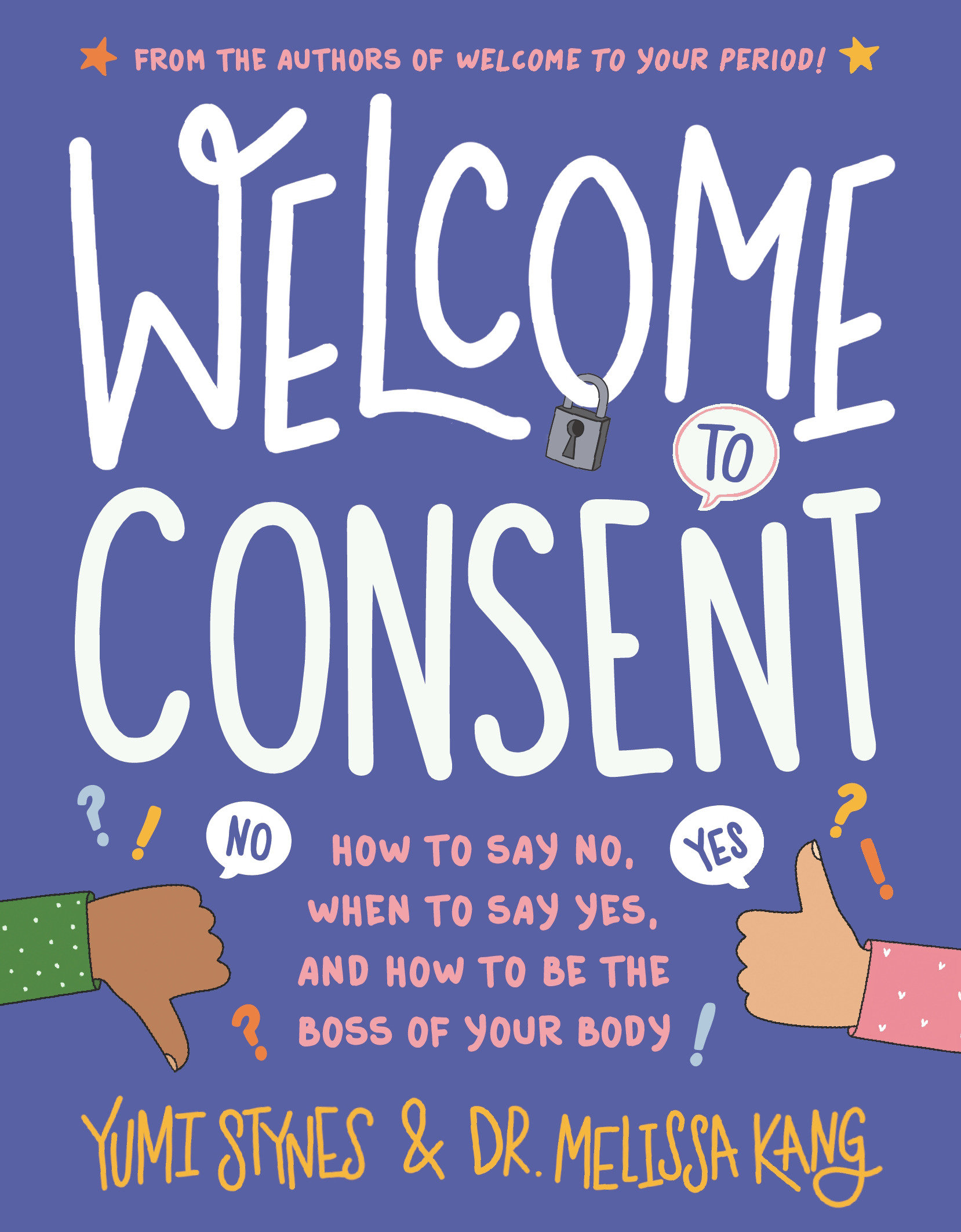 Welcome to Consent by Yumi Stynes