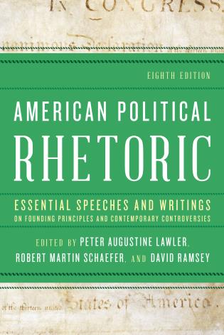 American Political Rhetoric by Peter Augustine Lawler