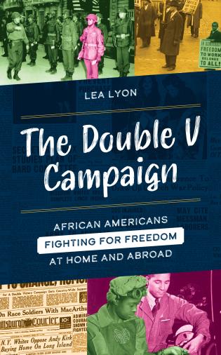 The Double V Campaign by Lea Lyon