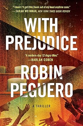 With Prejudice by Robin Peguero