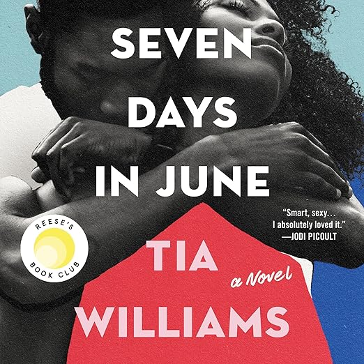 Seven Days in June by Tia Williams