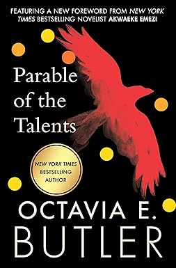 Parable of the Talents by Octavia E. Butler