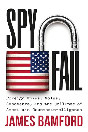 Spyfail by James Bamford
