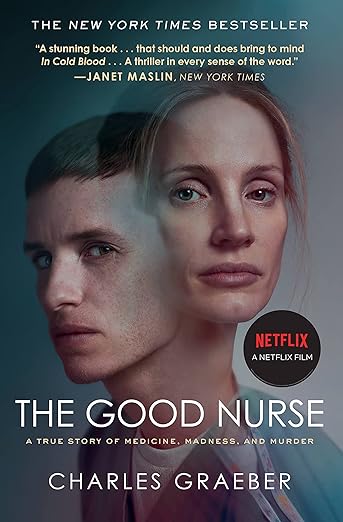 The Good Nurse by Charles Graeber