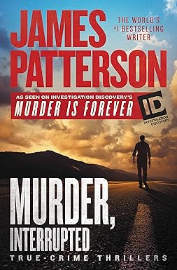 Murder, Interrupted by James Patterson