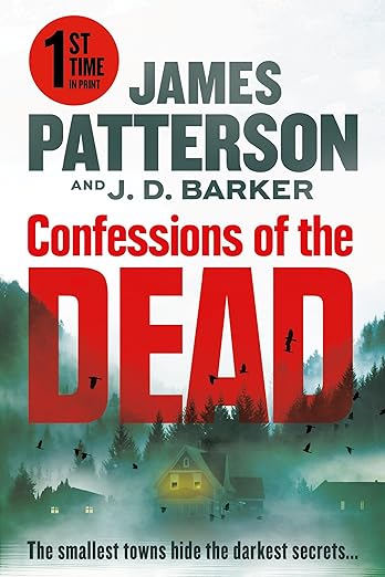 Confessions of the Dead by James Patterson