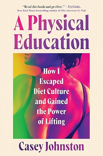 A Physical Education by Casey Johnston