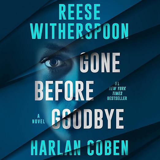 Gone Before Goodbye by Reese Witherspoon
