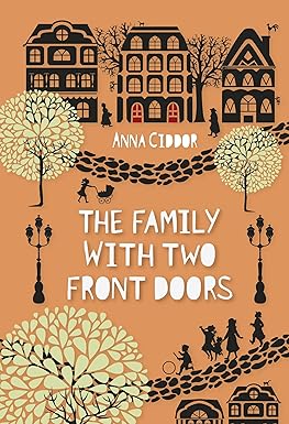 The Family With Two Front Doors by Anna Ciddor