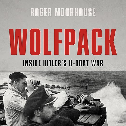 Wolfpack by Roger Moorhouse