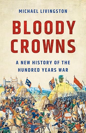 Bloody Crowns by Michael Livingston