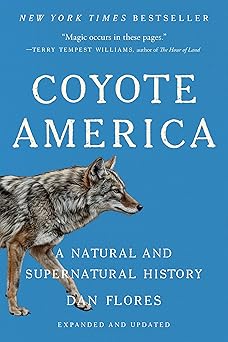 Coyote America by Dan Flores