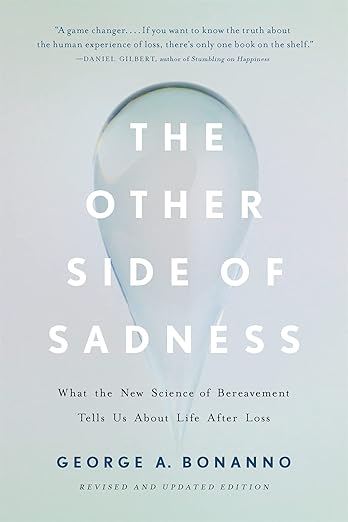 The Other Side of Sadness by George A. Bonanno