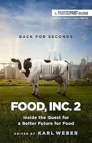 Food, Inc. 2 by Participant