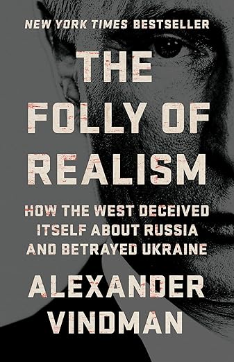 The Folly of Realism by Alexander Vindman
