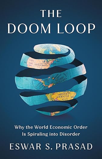 The Doom Loop by Eswar S. Prasad