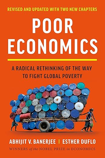 Poor Economics by Abhijit V. Banerjee