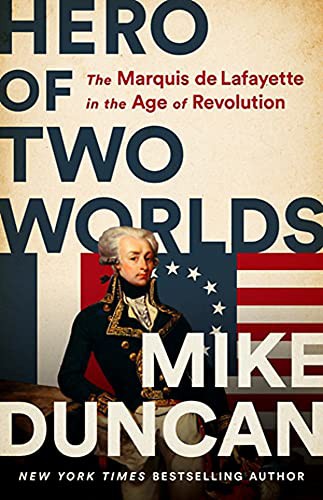 Hero of Two Worlds by Mike Duncan