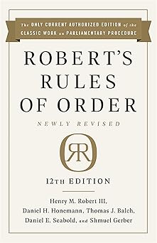 Robert's Rules of Order Newly Revised, 12th Edition