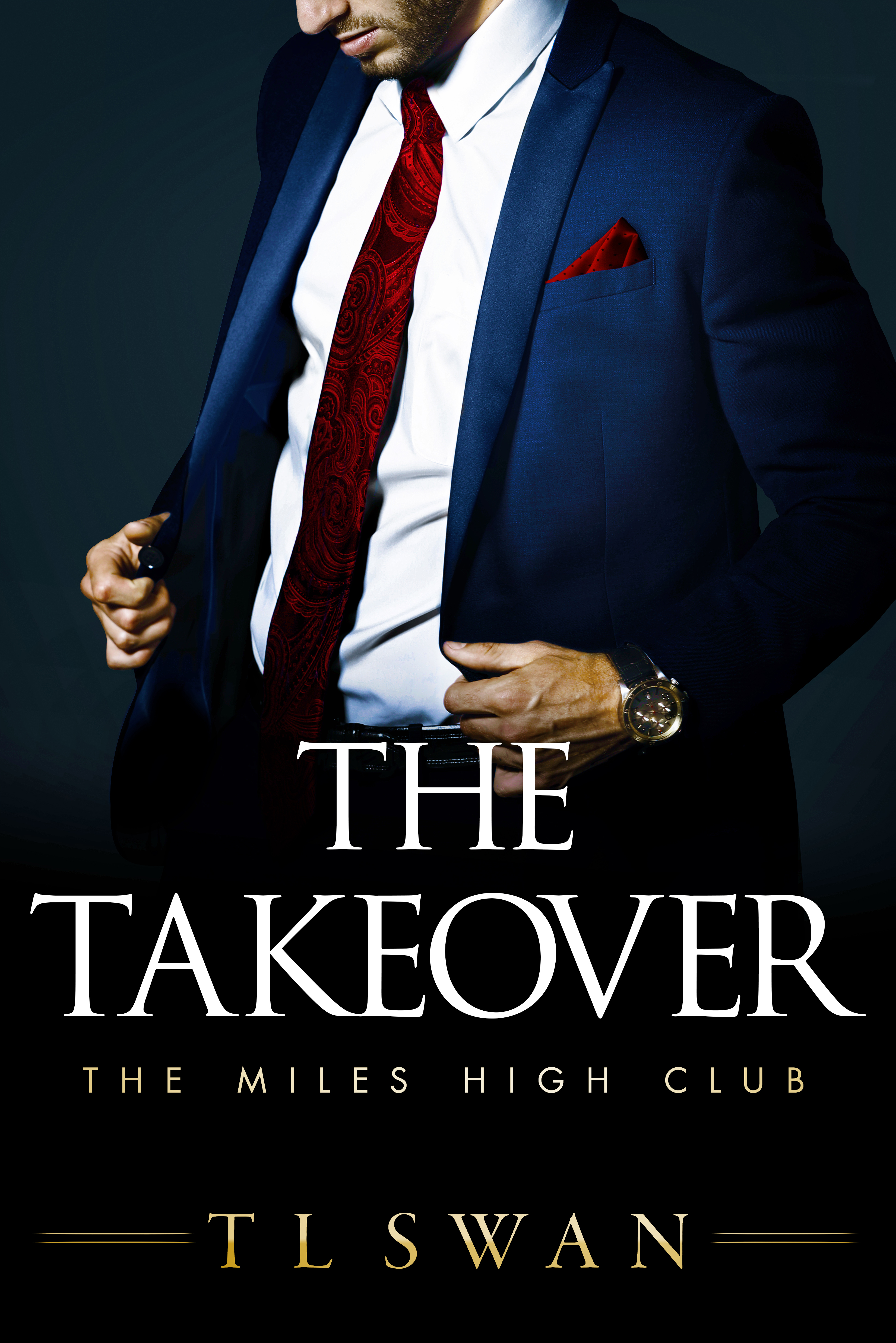 The Takeover by T L Swan