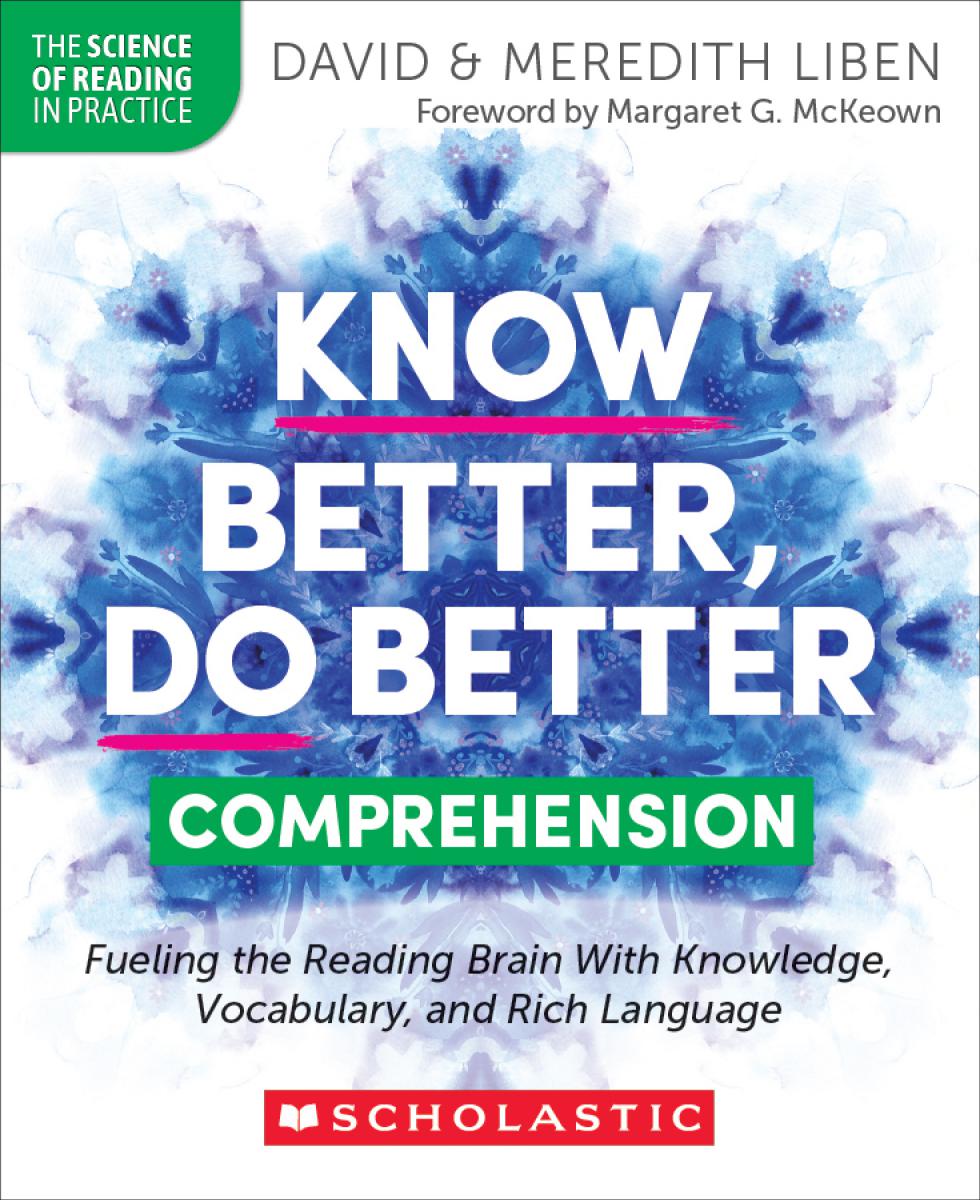 Know Better, Do Better: Comprehension by David Liben