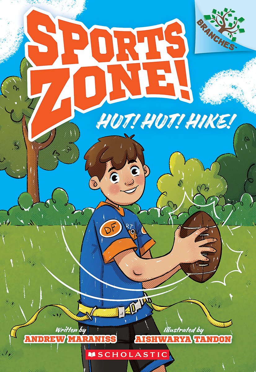 Hut! Hut! Hike!: a Branches Book (sports Zone! #1) by Andrew Maraniss