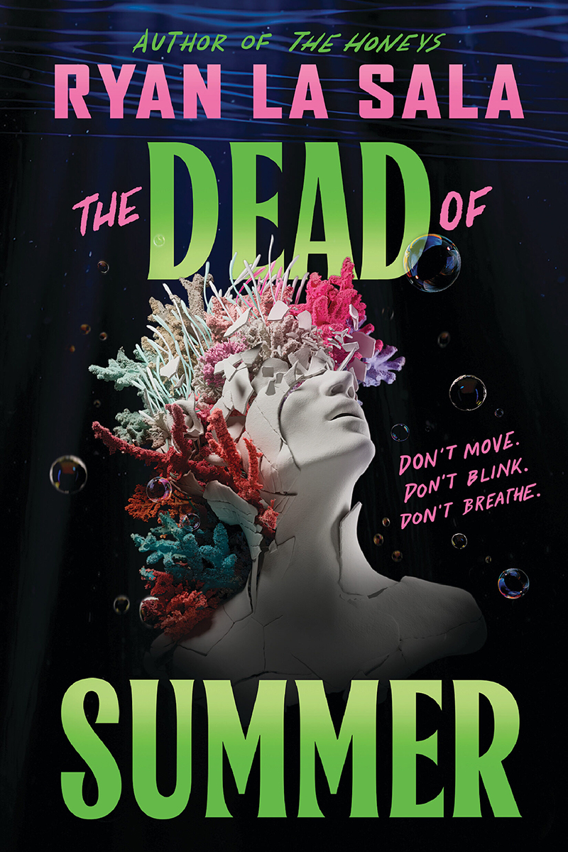 The Dead of Summer by Ryan La Sala