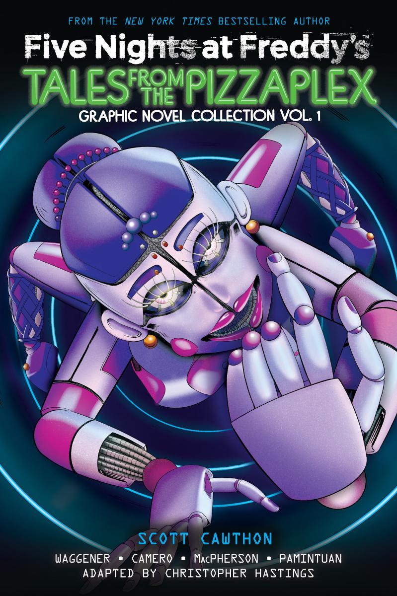 Five Nights at Freddy's: Tales From the Pizzaplex Graphic Novel Collection Vol. 1 by Scott Cawthon