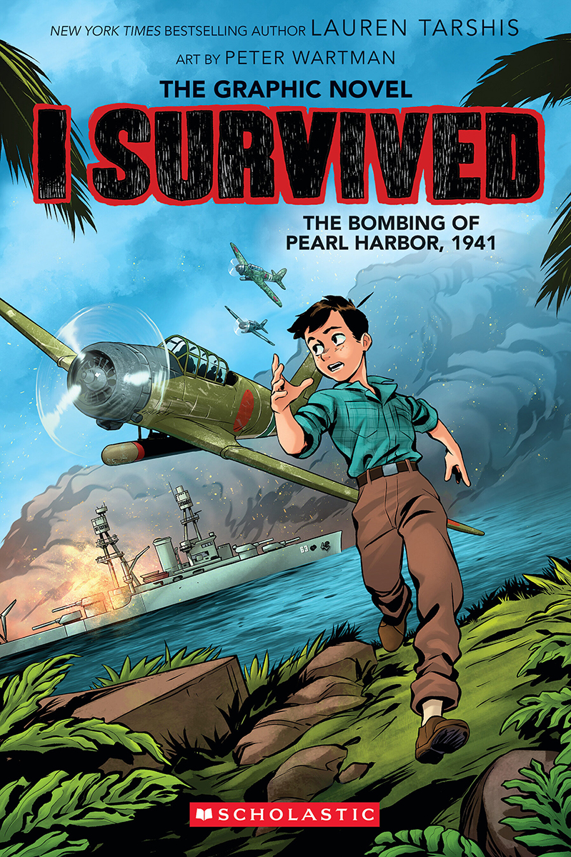 I Survived the Bombing of Pearl Harbor, 1941 (i Survived Graphic Novel #14) by Lauren Tarshis