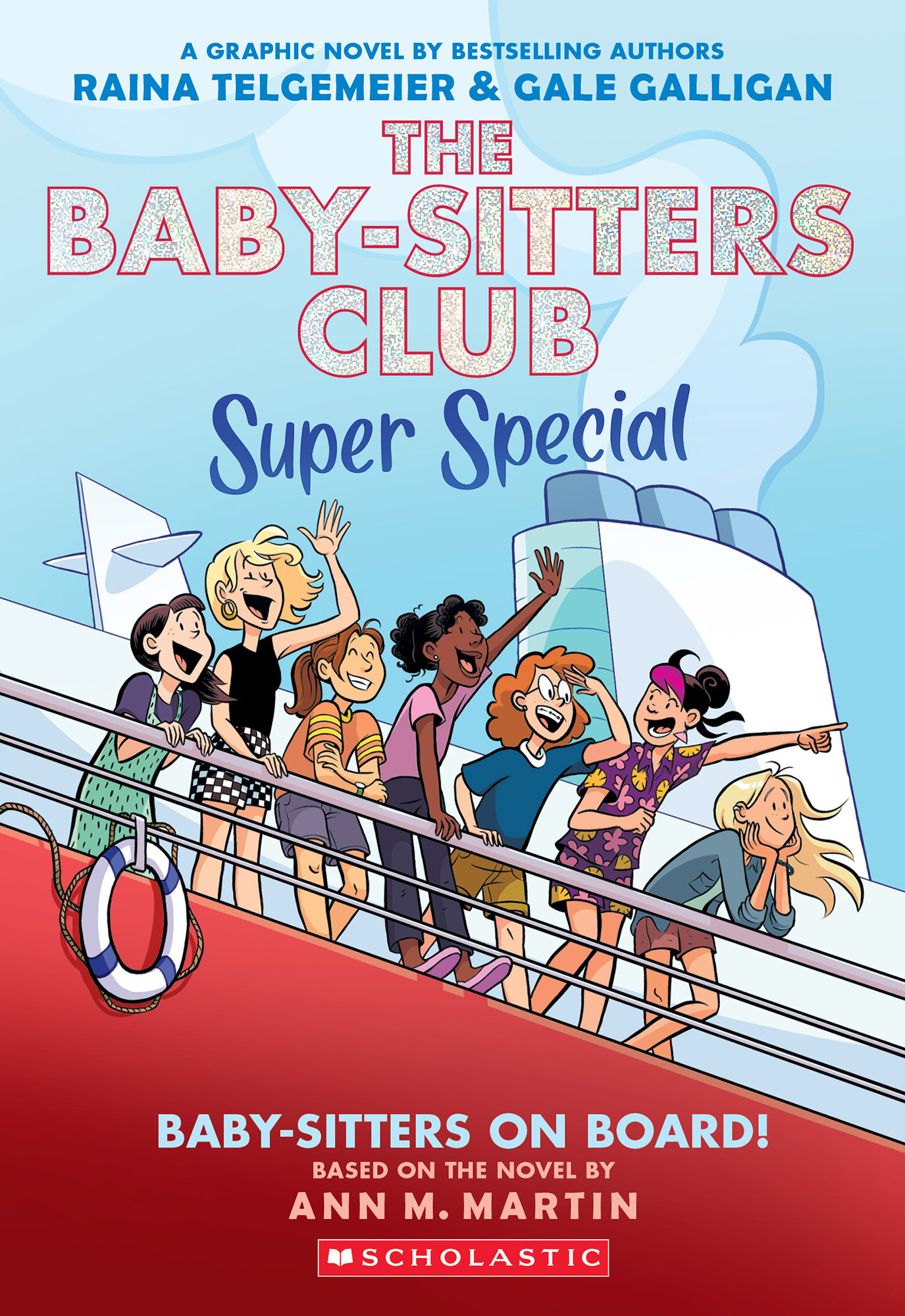 Baby-sitters on Board!: a Graphic Novel by Ann M. Martin