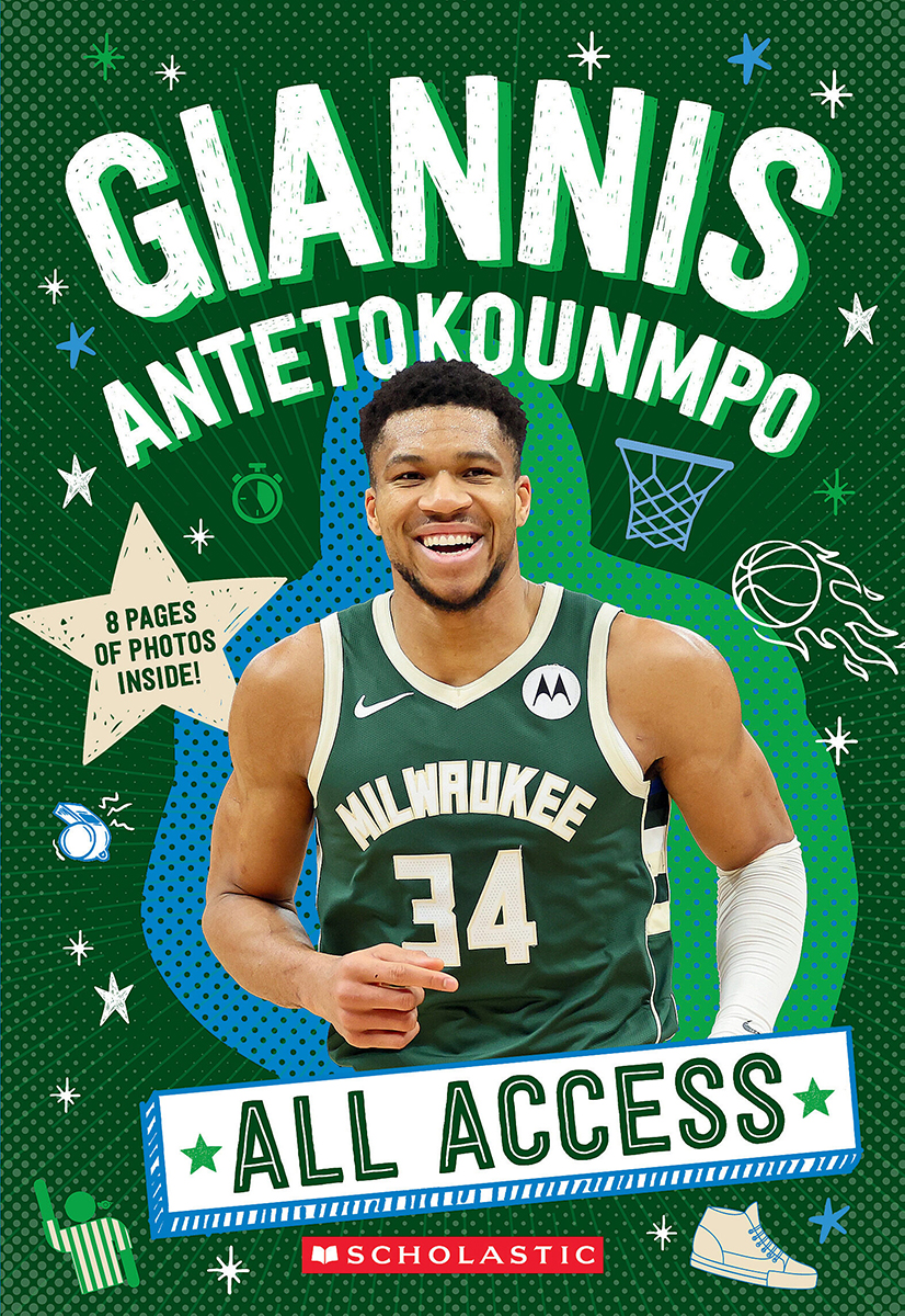Giannis Antetokounmpo: All Access (media Tie-in) by Emma Carlson Berne